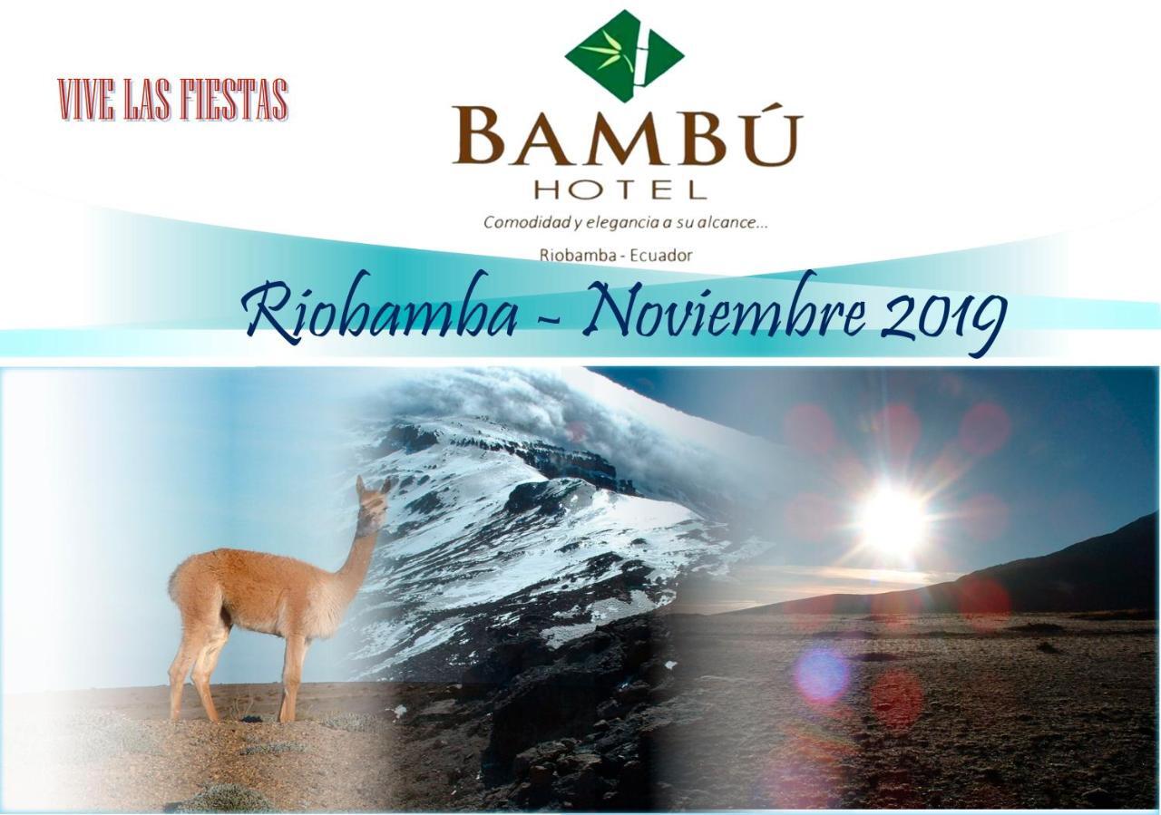 Hotel Bambu Riobamba Kültér fotó